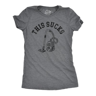 Womens This Sucks T Shirt Funny Vacuum Cleaner Negativity Joke Tee For Ladies - Crazy Dog Women's T Shirt