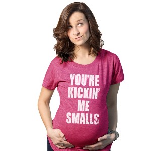 Maternity Kicking Me Smalls Funny T shirt Pregnancy Announcement Novelty Tee - Crazy Dog Maternity T Shirt With Movie Sayings - 1 of 4