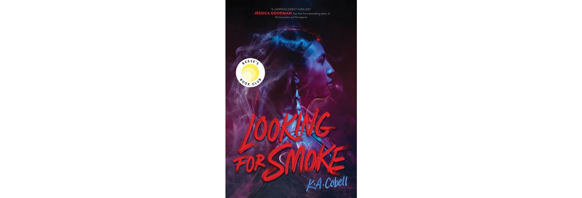 Looking for Smoke - by K A Cobell