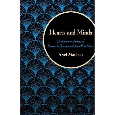 Hearts and Minds - by  Axel Madsen (Paperback)