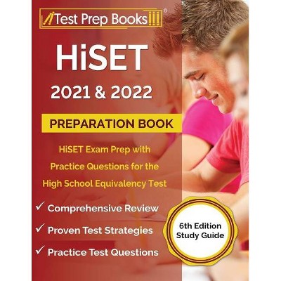 HiSET 2021 and 2022 Preparation Book - by  Tpb Publishing (Paperback)