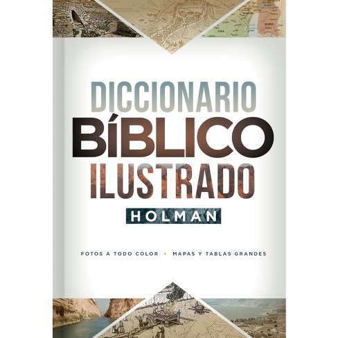 Diccionario Bíblico Ilustrado Holman - by  B&h Español Editorial (Hardcover) - image 1 of 1