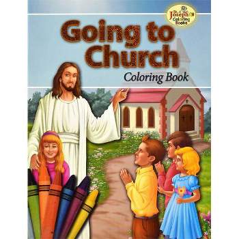 Going to Church Coloring Book - by  Michael Goode & Margaret A Buono (Paperback)