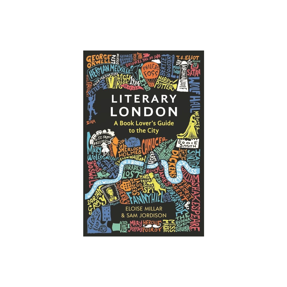 Literary London - by Eloise Millar (Paperback)
