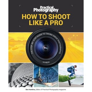 How to Shoot Like a Pro - (Y) by  Bauer Media (Paperback) - 1 of 1
