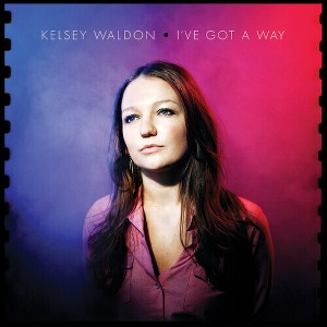 Kelsey Waldon - I've Got A Way (Vinyl) - 1 of 1