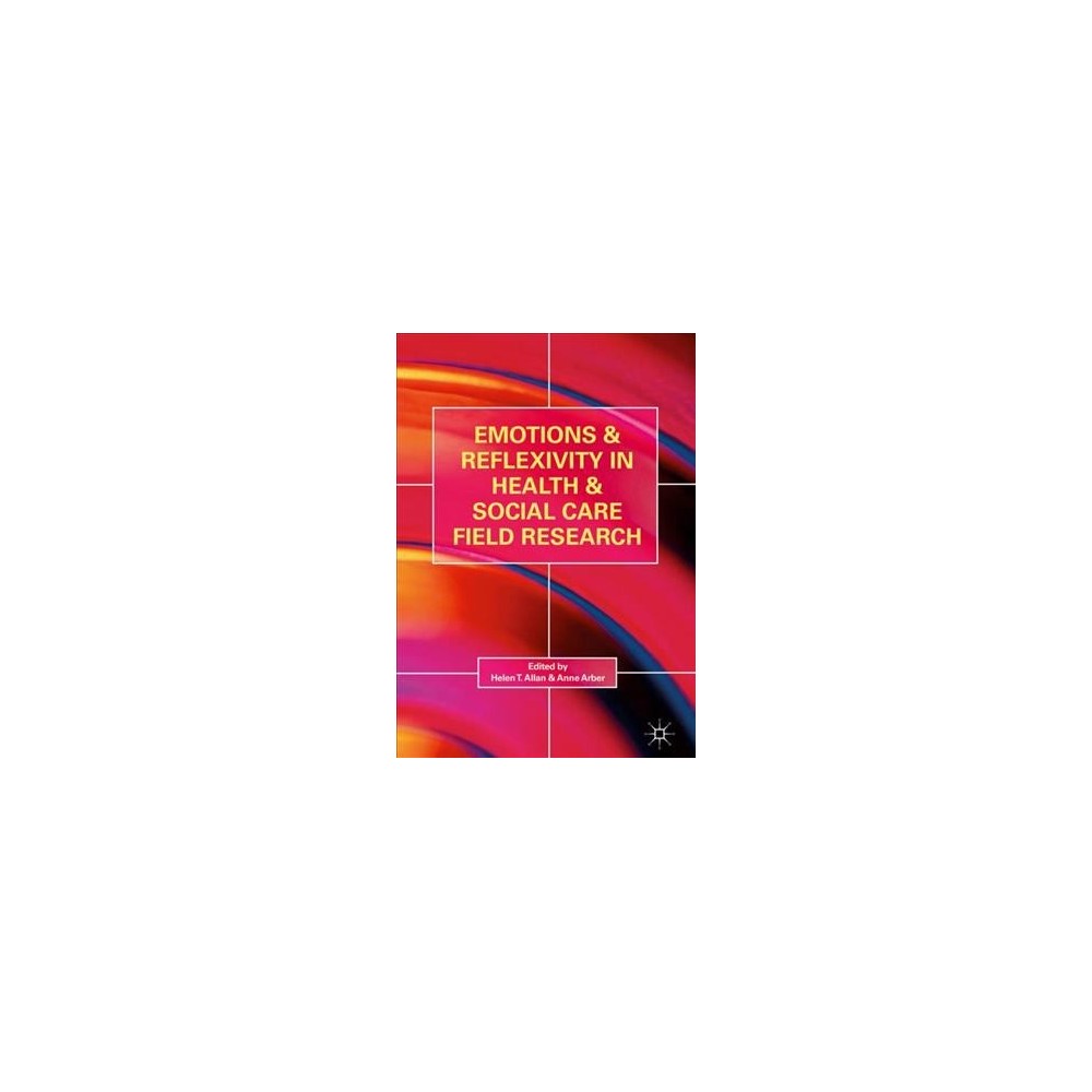ISBN 9783319655024 product image for Emotions and Reflexivity in Health and Social Care Field Research (Hardcover) | upcitemdb.com