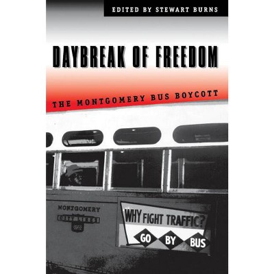 Daybreak of Freedom - by  Stewart Burns (Paperback)