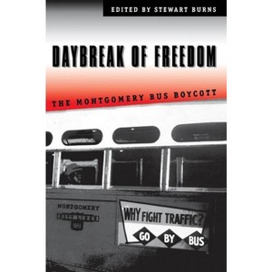Daybreak of Freedom - by  Stewart Burns (Paperback) - 1 of 1