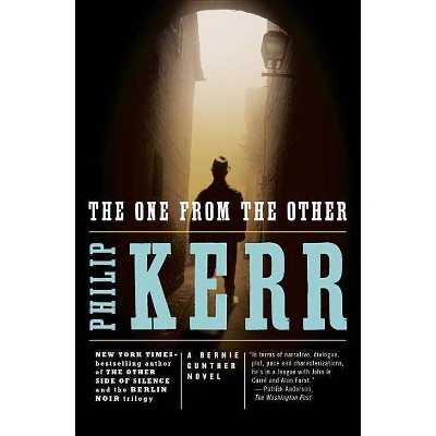 The One from the Other - (Bernie Gunther Novels) by  Philip Kerr (Paperback)