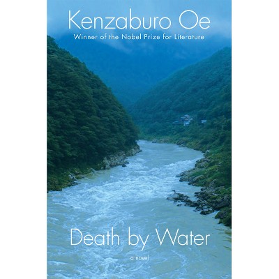 Death by Water - by  Kenzaburo OE (Hardcover)