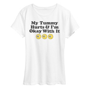 Women's - Instant Message - My Tummy Hurts; Okay With It Short Sleeve Graphic T-Shirt - 1 of 4
