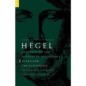 Lectures on the History of Philosophy, Volume 2 - by  Georg Wilhelm Friedrich Hegel (Paperback) - 1 of 1