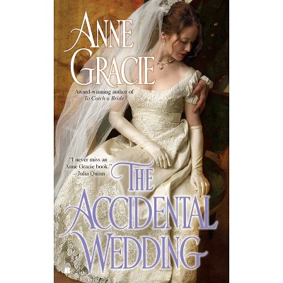 The Accidental Wedding - (Devil Riders) by  Anne Gracie (Paperback)