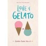 Love & Gelato - by Jenna Evans Welch