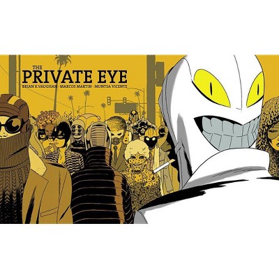 Private Eye - by  Brian K Vaughan (Hardcover)