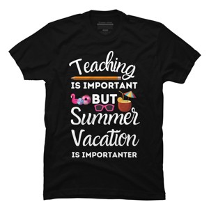 Men's Design By Humans Summer Vacation Is Importanter By simonani T-Shirt - 1 of 2