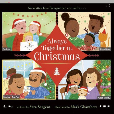 Always Together at Christmas - by  Sara Sargent (Paperback)