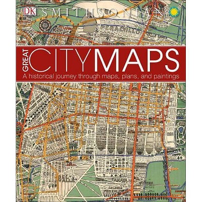 Great City Maps - (DK Great) by  DK (Hardcover)