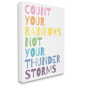 Stupell Industries Count Rainbows Not Thunder Storms Phrase Rainbow Text - 1 of 4