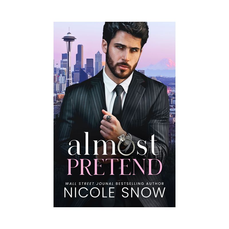 Almost Pretend - by  Nicole Snow (Paperback), 1 of 2