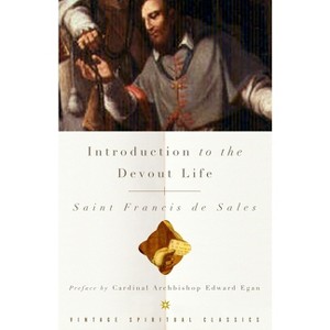 Introduction to the Devout Life - (Vintage Classics) by  Francisco De Sales (Paperback) - 1 of 1
