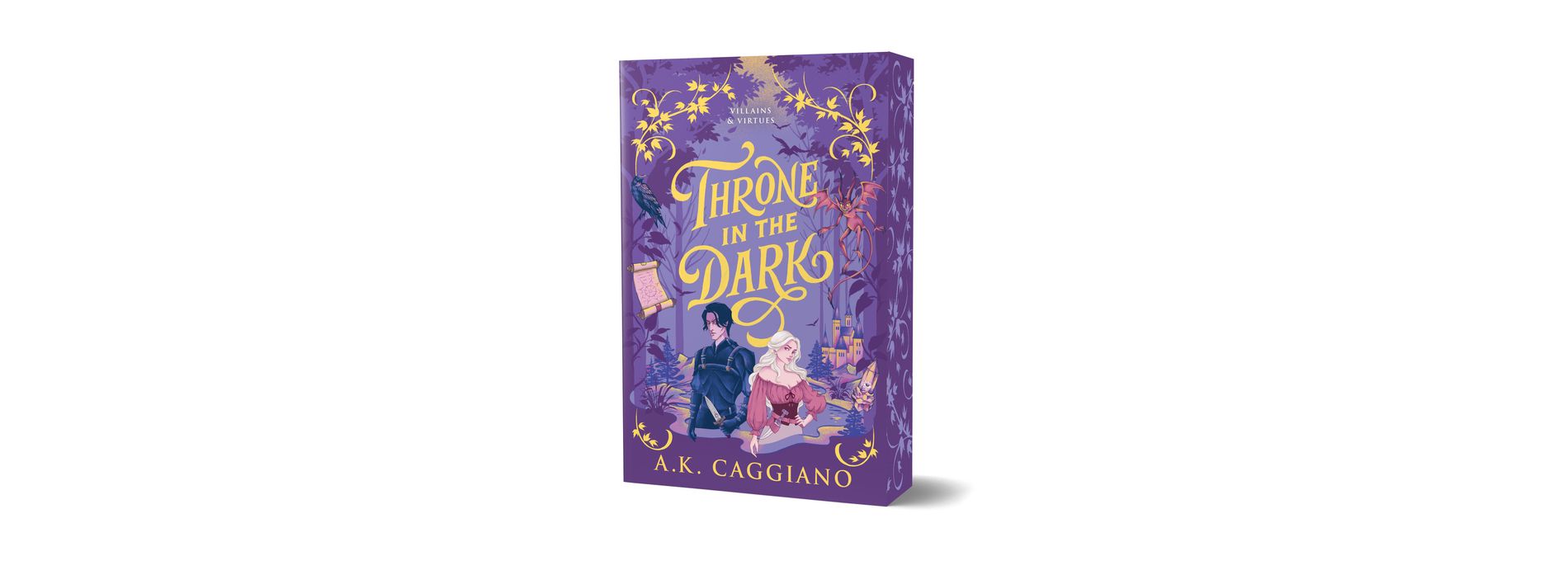 Throne in the Dark (Deluxe Edition) - (Villains & Virtues) by  A K Caggiano (Paperback)