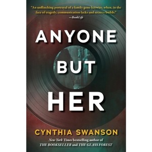 Anyone But Her - by  Cynthia Swanson (Paperback) - 1 of 1