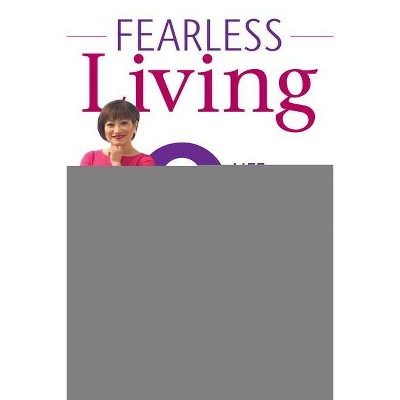 Fearless Living - by  Connie Tang (Paperback)