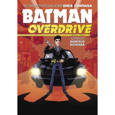 Batman: Overdrive - by  Shea Fontana (Paperback)