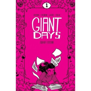 Giant Days Library Edition Vol. 1 - by  John Allison (Hardcover) - 1 of 1