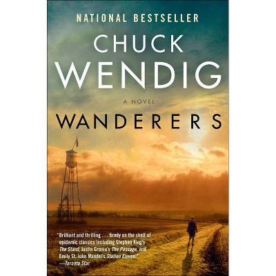 Wanderers - by  Chuck Wendig (Paperback)