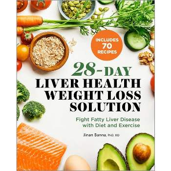28-Day Liver Health Weight Loss Solution - by  Jinan Banna (Paperback)