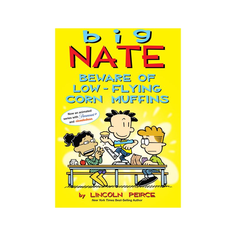 Big Nate: Beware of Low-Flying Corn Muffins, 26 - by Lincoln Peirce (Paperback), 1 of 2