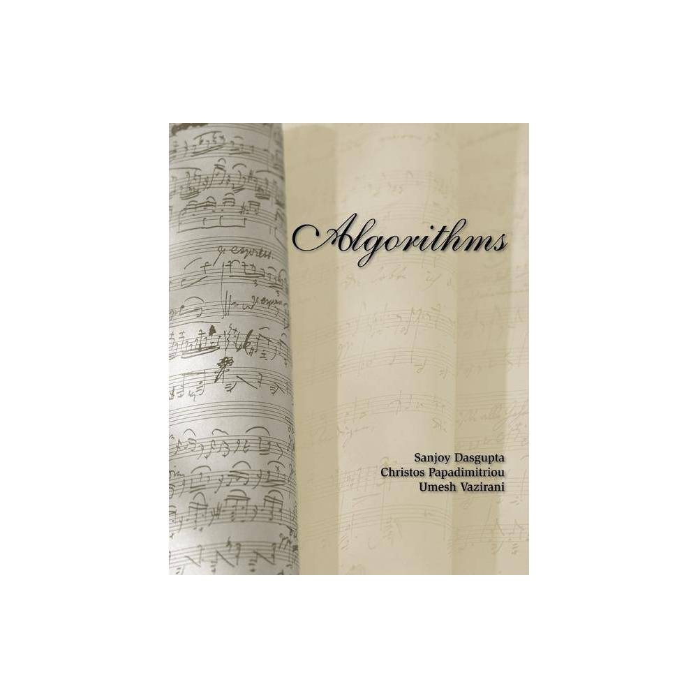 ISBN 9780073523408 product image for Algorithms - by Sanjoy Dasgupta & Christos H Papadimitriou & Umesh Vazirani (Pap | upcitemdb.com