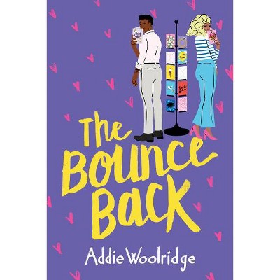 The Bounce Back - by  Addie Woolridge (Paperback)