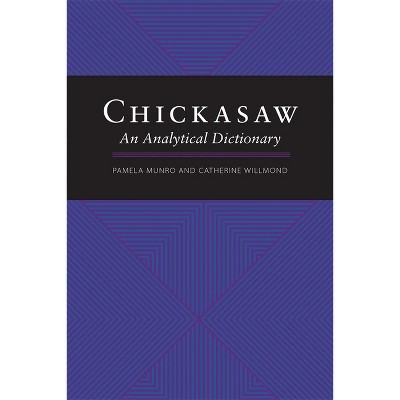 Chickasaw - by  Pamela Munro (Paperback)