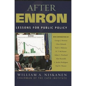 After Enron - by  William a Niskanen (Paperback) - 1 of 1