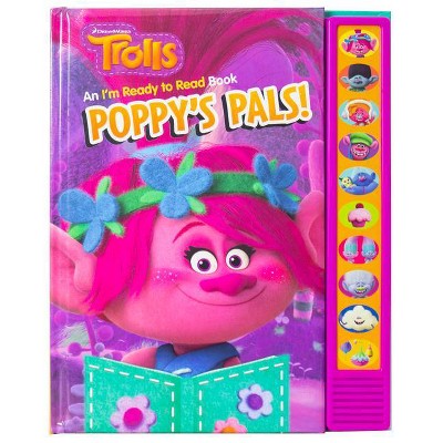  Trolls - I'm Ready to Read Sound Book - Poppy's Pals! - (Play-A-Sound) (Mixed Media Product) 