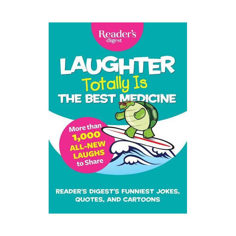Laughter Totally Is the Best Medicine - (Laughter Medicine) by  Reader's Digest (Paperback), 1 of 2