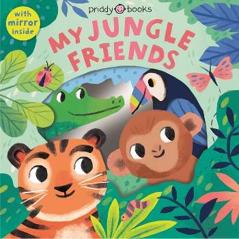 Animal Peep-Through: My Jungle Friends - (Animal Peep Through) by  Roger Priddy (Board Book)