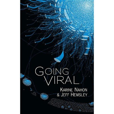 Going Viral - by  Karine Nahon & Jeff Hemsley (Paperback)