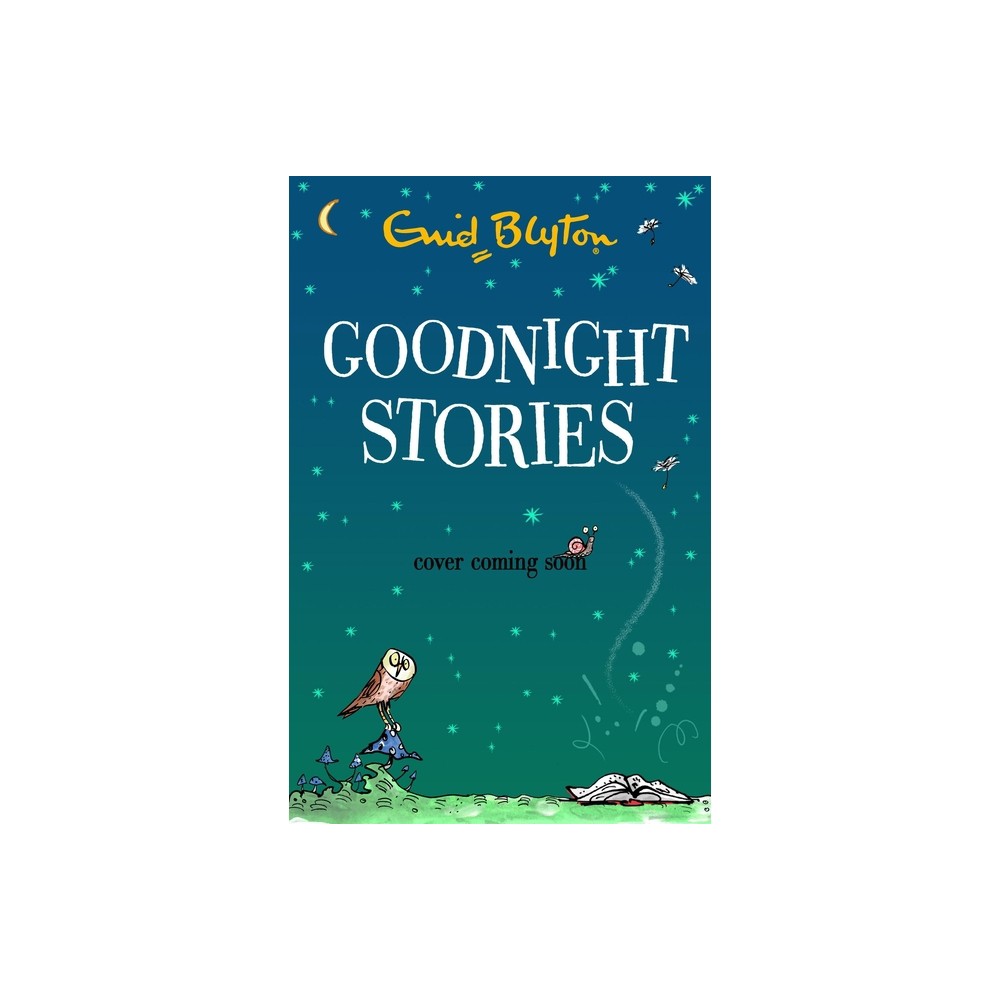 Goodnight Stories - by Enid Blyton (Paperback)