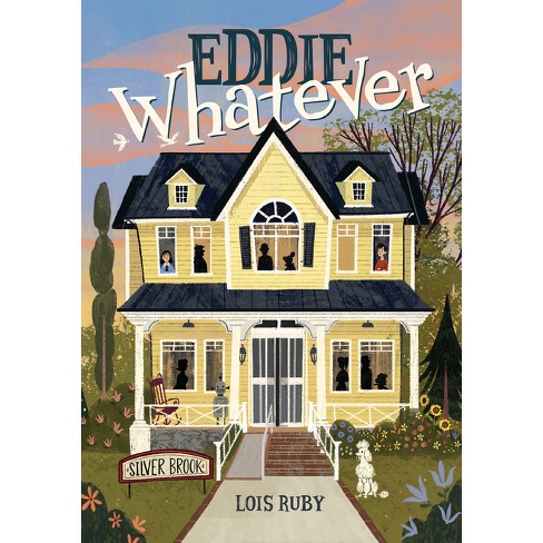 Eddie Whatever - by  Lois Ruby (Paperback) - image 1 of 1