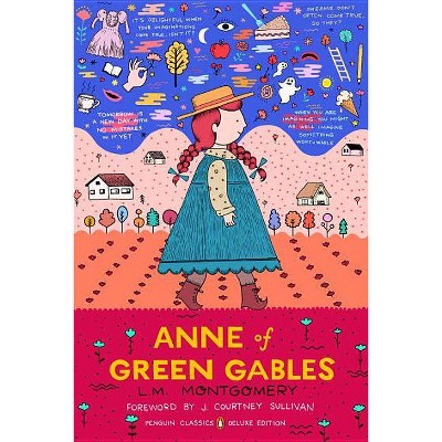 Anne of Green Gables - (Penguin Classics Deluxe Edition) by  L M Montgomery (Paperback)