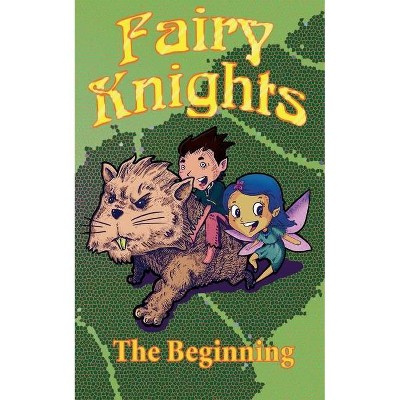 Fairy Knights - by  Dames Handsome (Paperback)