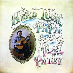 Tom Paley - Hard Luck Papa (CD) - 1 of 1