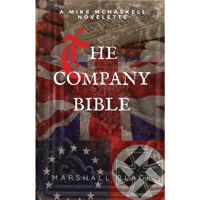 "The Company" Bible - by  Marshall Black (Paperback)