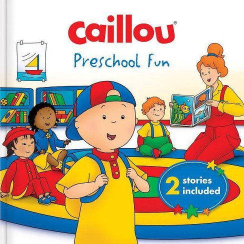 Caillou Preschool Fun Hardcover Target