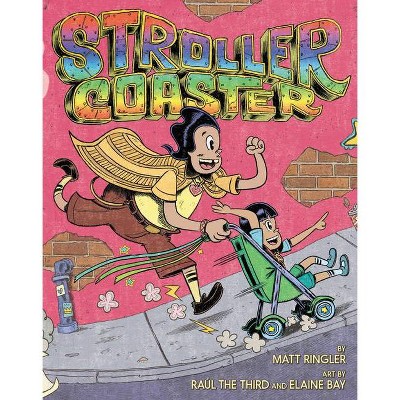 Strollercoaster - by  Matt Ringler (Hardcover)